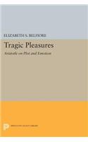 Tragic Pleasures