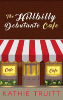 Hillbilly Debutante Cafe