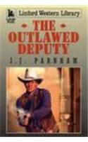 The Outlawed Deputy