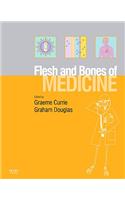 Flesh and Bones of Medicine