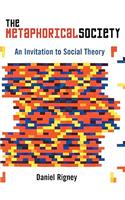 The Metaphorical Society