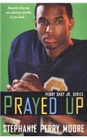 Prayed Up