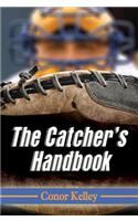 The Catcher's Handbook: (English)
