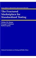 Fractured Marketplace for Standardized Testing