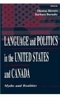 Language and Politics in the United States and Canada