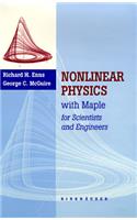 Nonlinear Physics with Maple Files and Experiments