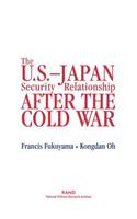 The U.S.-Japan Security Relationship After the Cold War