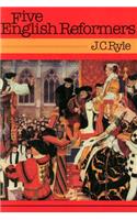 Five English Reformers