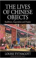 Lives of Chinese Objects