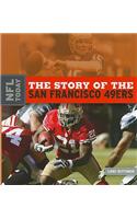 The Story of the San Francisco 49ers