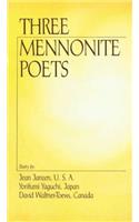 Three Mennonite Poets