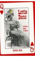 Lottie Deno