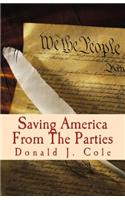 Saving America From The Parties