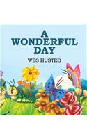 A Wonderful Day
