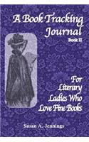 A Book Tracking Journal Book II