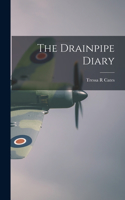 Drainpipe Diary