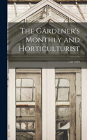 The Gardener's Monthly and Horticulturist; v.21 1879