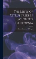 Mites of Citrus Trees in Southern California