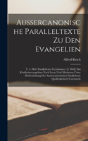 Aussercanonische Paralleltexte Zu Den Evangelien