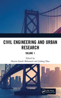 Civil Engineering and Urban Research, Volume 1