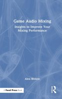 Game Audio Mixing