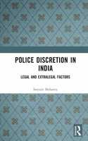 Police Discretion in India