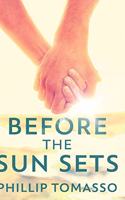 Before The Sun Sets