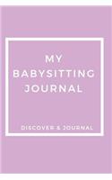 My Babysitting Journal Discover & Journal
