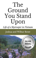 Ground You Stand Upon