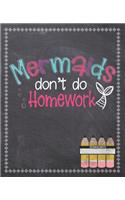 Mermaids Don't Do Homework