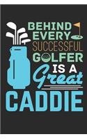 Behind Every Successful Golfer Is a Great Caddie