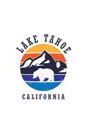 Lake Tahoe California: Notebook For Camping Hiking Fishing and Skiing Fans. 7.5 x 9.25 Inch Soft Cover Notepad With 120 Pages Of College Ruled Paper For Note Taking.