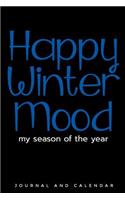 Happy Winter Mood My Season of the Year