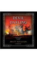 Devil Darling Spy Lib/E