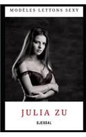 Julia Zu: Modèles lettons sexy
