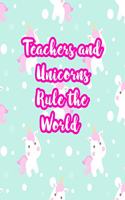 Teachers and Unicorns Rule the World