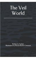 The Veil World
