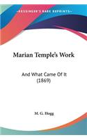 Marian Temple's Work