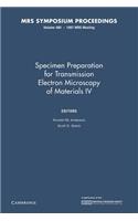 Specimen Preparation for Transmission Electron Microscopy IV: Volume 480