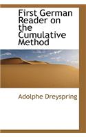 First German Reader on the Cumulative Method: (English)