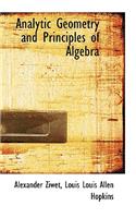 Analytic Geometry and Principles of Algebra
