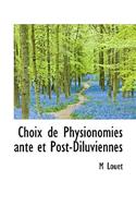 Choix de Physionomies Ant Et Post-Diluviennes