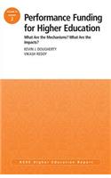 Performance Funding for Higher Education: What Are the Mechanisms? What Are the Impacts?