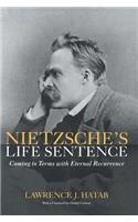Nietzsche's Life Sentence