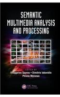 Semantic Multimedia Analysis and Processing