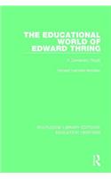 The Educational World of Edward Thring