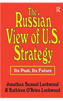 Russian View of U.S. Strategy