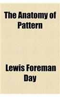 The Anatomy of Pattern: (English)