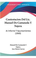 Contestacion Del Lic. Manuel De Castaneda Y Najera