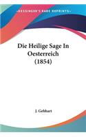 Die Heilige Sage In Oesterreich (1854)